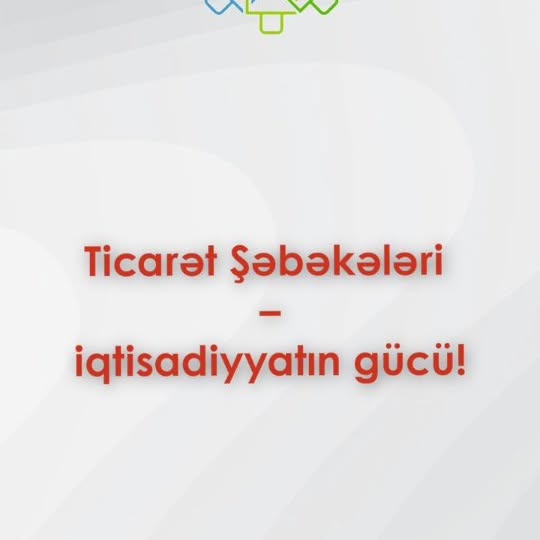 Ticarət Şəbəkələri - iqtisadiyyatın gücü! #tşiib #rndu #ticarətşəbəkələri #retailnetworks #p…